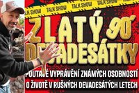 Dýdžej Uwa a jeho zlatý devadesátky: V talk show bude řečeno vše!