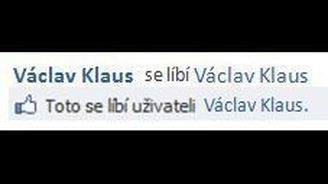 PETR KOLÁŘ: Uživateli Václav Klaus se líbí Václav Klaus