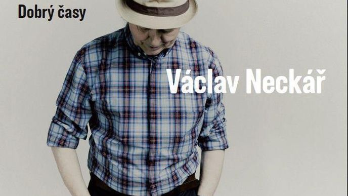 Obal alba Václava Neckáře Dobrý časy