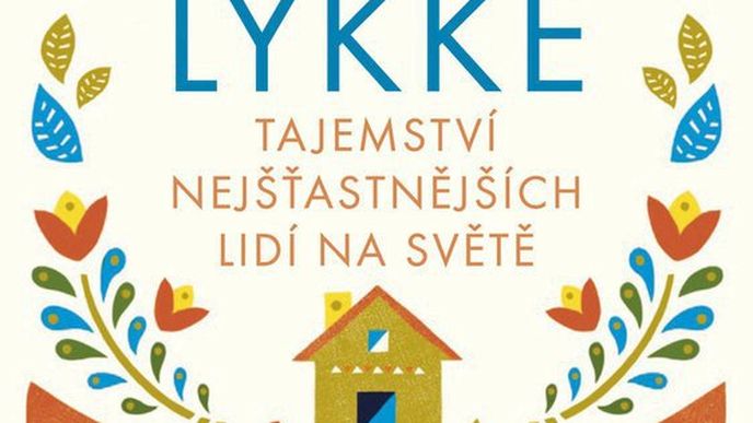 Meik Wiking, autor slavné knížky o Hygge, přichází s dalším titulem a návodem, jak hledat štěstí. Kniha vyjde během několika následujících dní. Jota, doporučená cena 238 Kč.