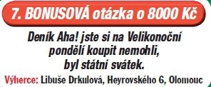 7. BONUSOVÁ otázka o 8000 Kč