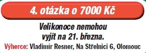 4. otázka o 7000 Kč