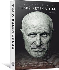 Vladimír Ševela - Český krtek v CIA.