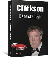 Jeremy Clarkson - Ďábelská jízda (Dokořán)