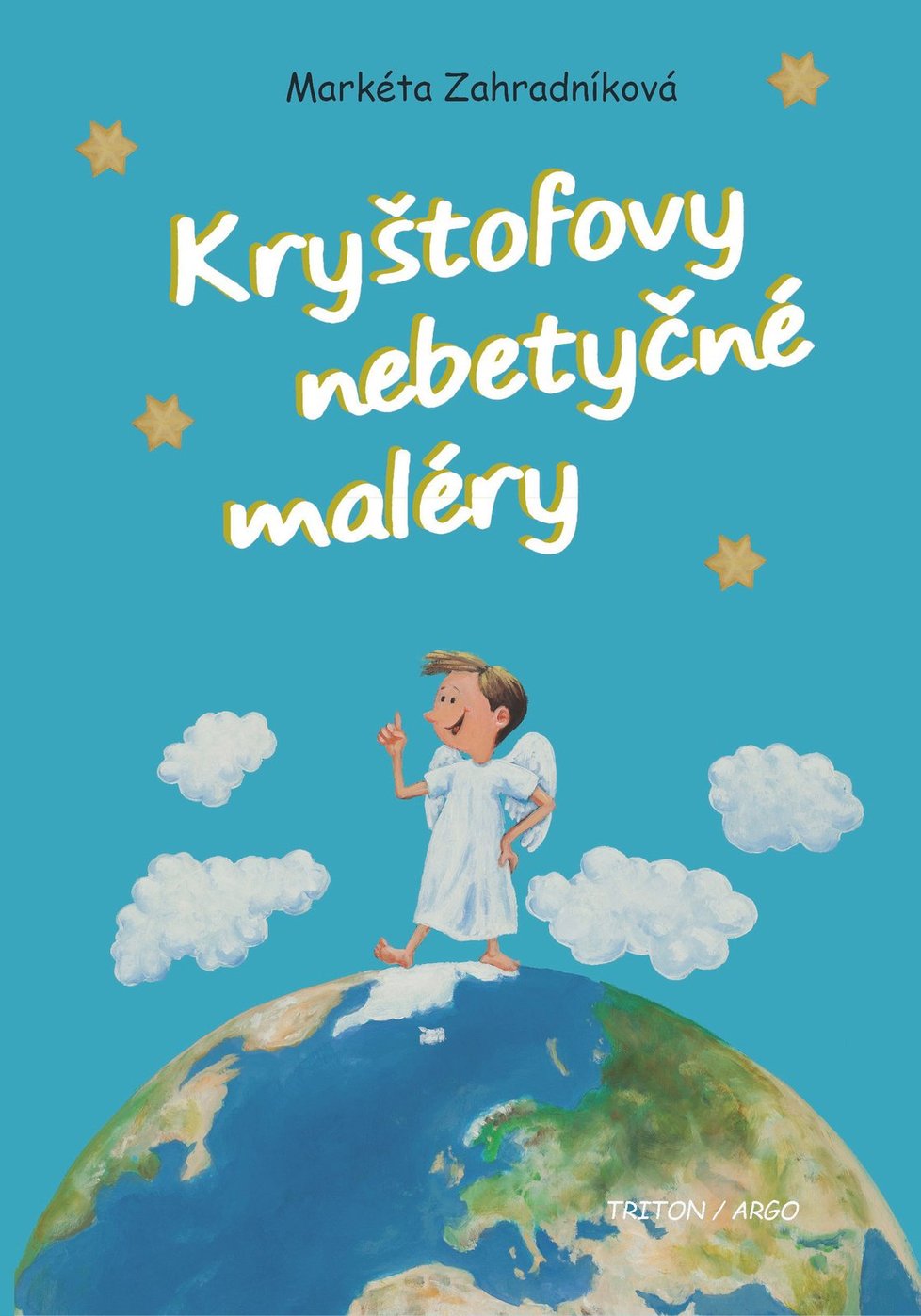 Markéta Zahradníková: Kryštofovy nebetyčné maléry