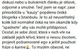 Veronika Kopřivová se vyjádřila k případu Týnuš Třešničkové