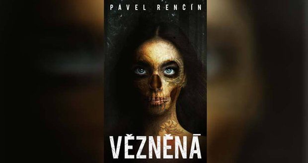 Recenze: Vězněná od Pavla Renčína vyniká pro Česko nebývale surovou temnotou 