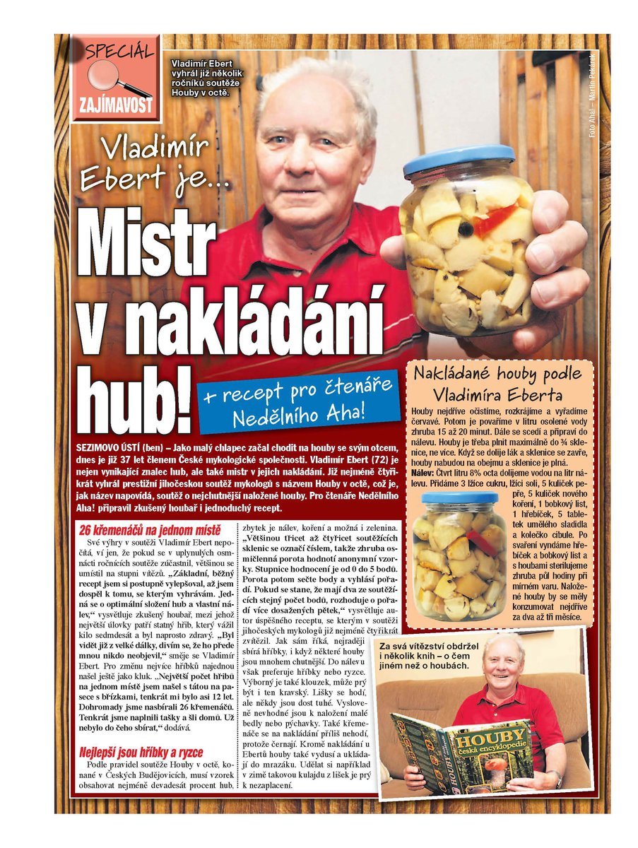 Vladimír Ebert: Mistr v nakládání hub!