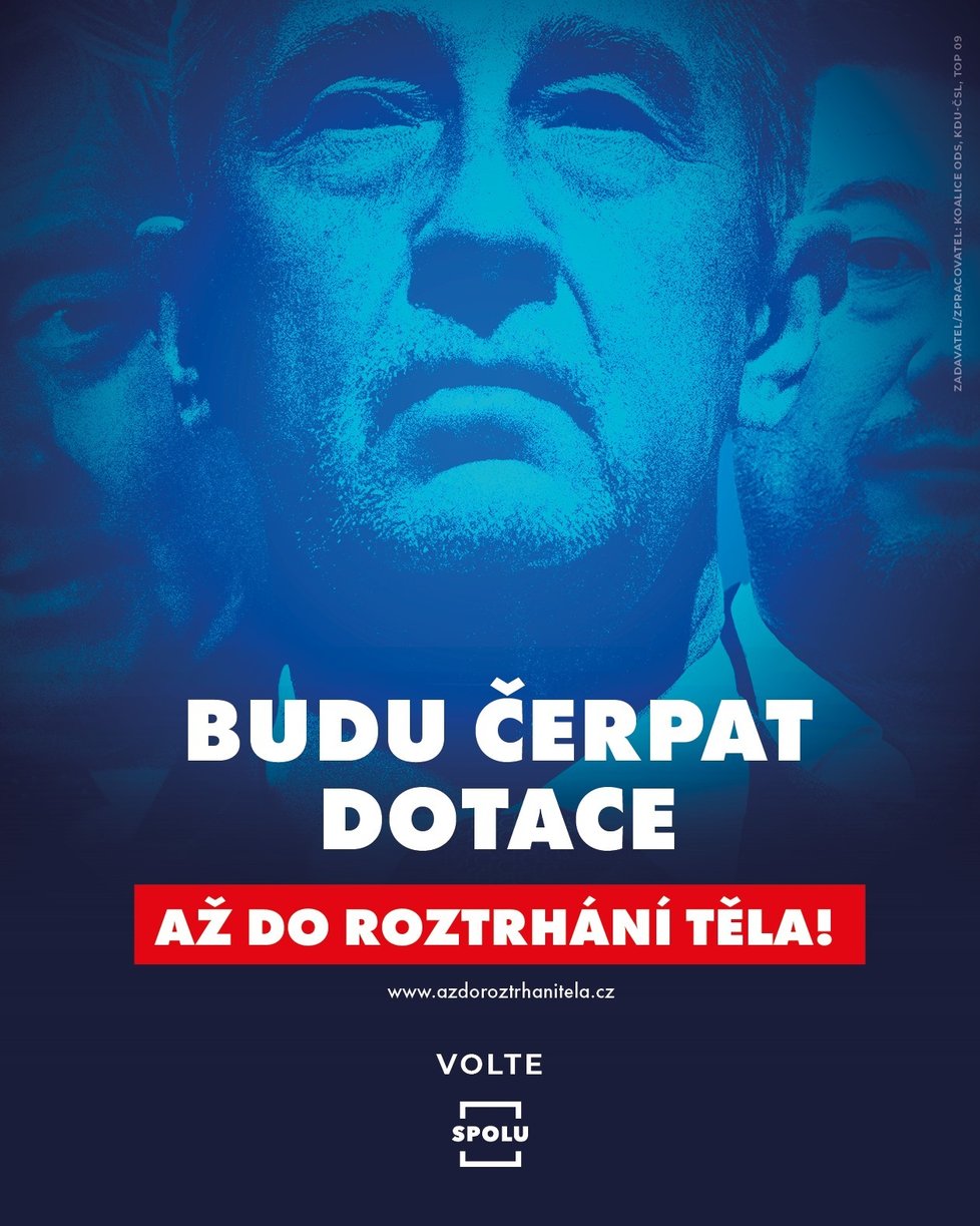 Koalice Spolu v čele s ODS se pustila do šéfa ANO Babiše: Okopírovala přitom heslo &#34;Až do roztrhání těla!&#34;, které tasilo ANO v Ústí při vstupu do ostré části kampaně