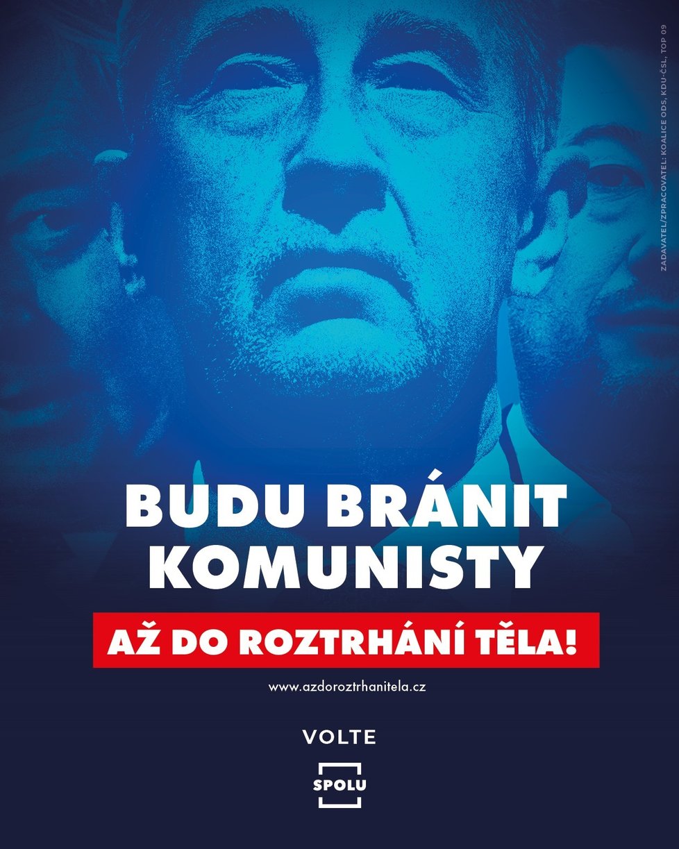 Koalice Spolu v čele s ODS se pustila do šéfa ANO Babiše: Okopírovala přitom heslo &#34;Až do roztrhání těla!&#34;, které tasilo ANO v Ústí při vstupu do ostré části kampaně