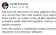 To, že jako první sepsal status Tomáš Plekanec, nahrává tomu, že vztah mohl ukončit on.