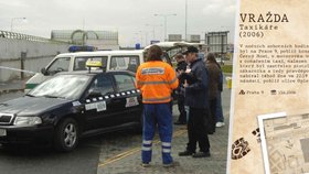 Vražda taxikáře Jana P. z roku 2006 zůstala neobjasněná. Našli ho zastřeleného na parkovišti na Černém Mostě.