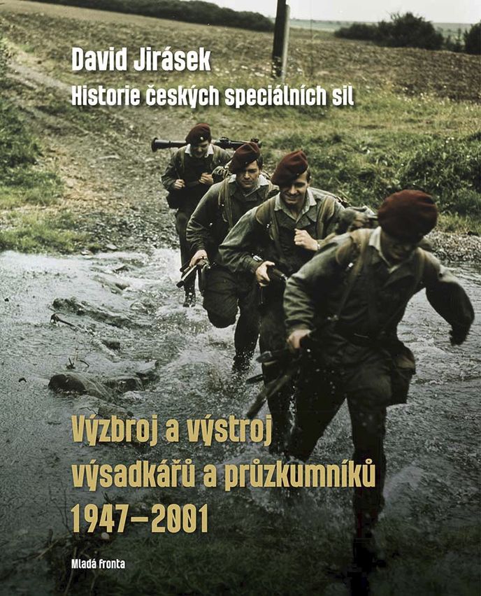 Obálka knihy Výzbroj a výstroj výsadkářů a průzkumníků 1947 - 2001