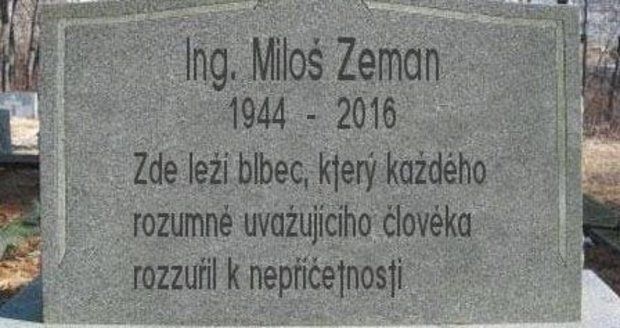 Lidová tvořivost už dotáhla Zemanův náhrobek do finální podoby.