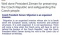 "Dobrá práce prezidente Zemane. Bráníte Českou republiku a český národ," gratuluje Robinson poté, co Zeman nazvali imigrantskou krizi invazí.
