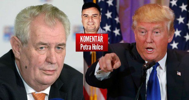 Komentář: Co má společného Trump se Zemanem? Hulvátství a předškolní moudra