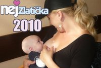 Nej Zlatíčka 2010: Kojí i maminky v galerii!