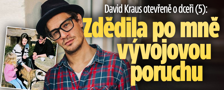 David Kraus smutně o pětileté dceři