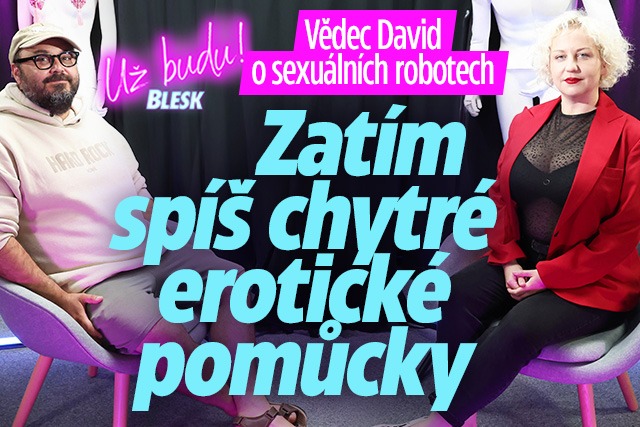 Banner ke žhavému tématu: Vědec o sexuálních robotech: Spíš ...