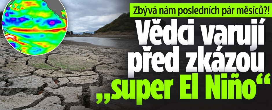 Banner ke žhavému tématu: Vědci varují před zkázou super El Niño! ...