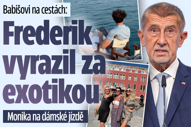 Babišovi na cestách: Frederik ukázal fotky z exotiky