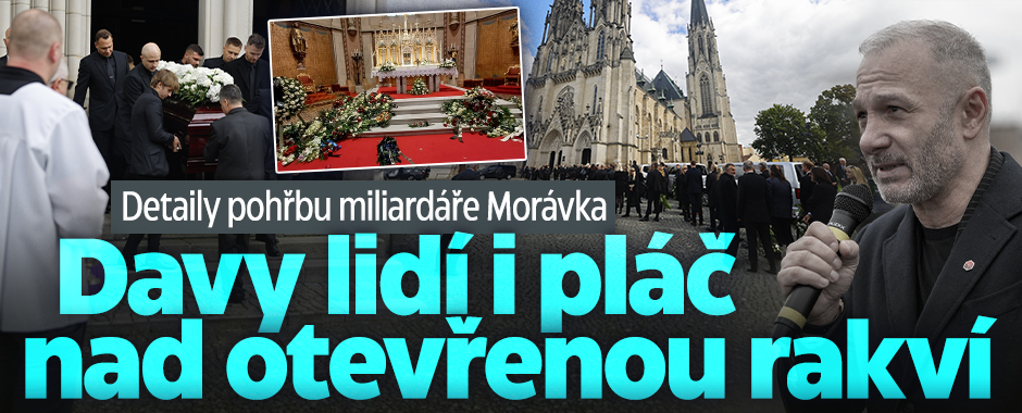 Banner ke žhavému tématu: Detaily pohřbu miliardáře Morávka: Pláč ...