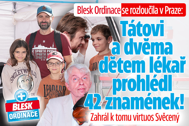 Blesk Ordinace v Praze: 42 znamének táty a 2 dětí!