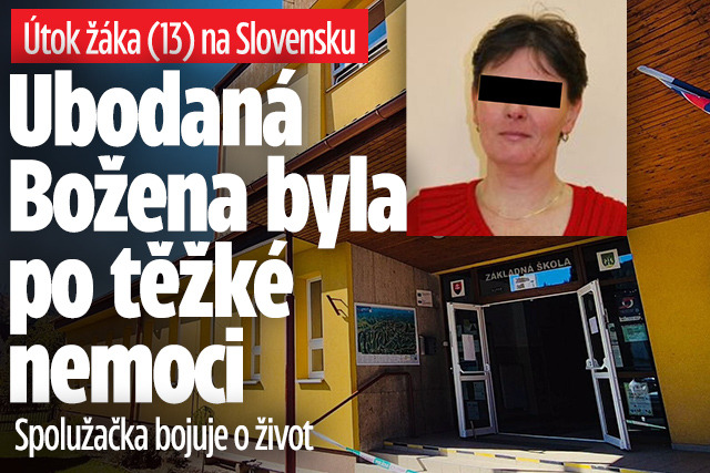 Útok žáka (13): Ubodaná Božena byla po těžké nemoci