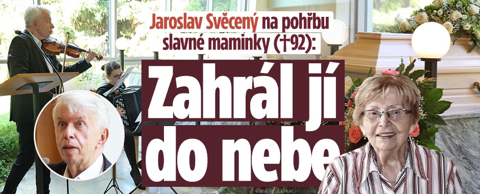 Svěcený na pohřbu slavné mámy (†92): Zahrál jí do nebe
