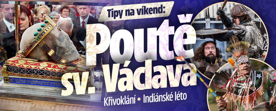 Tipy na víkend: Poutě sv. Václava i den hrdinů! Křivoklání a indiánské léto