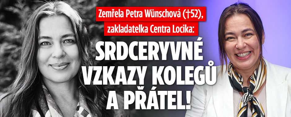Zemřela Petra Wünschová (†52), zakladatelka centra Locika. Život zasvětila pomoci ohroženým dětem