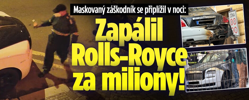 Maskovaný muž zapálil Rolls-Royce za miliony! Čin spáchal přímo pod kamerou