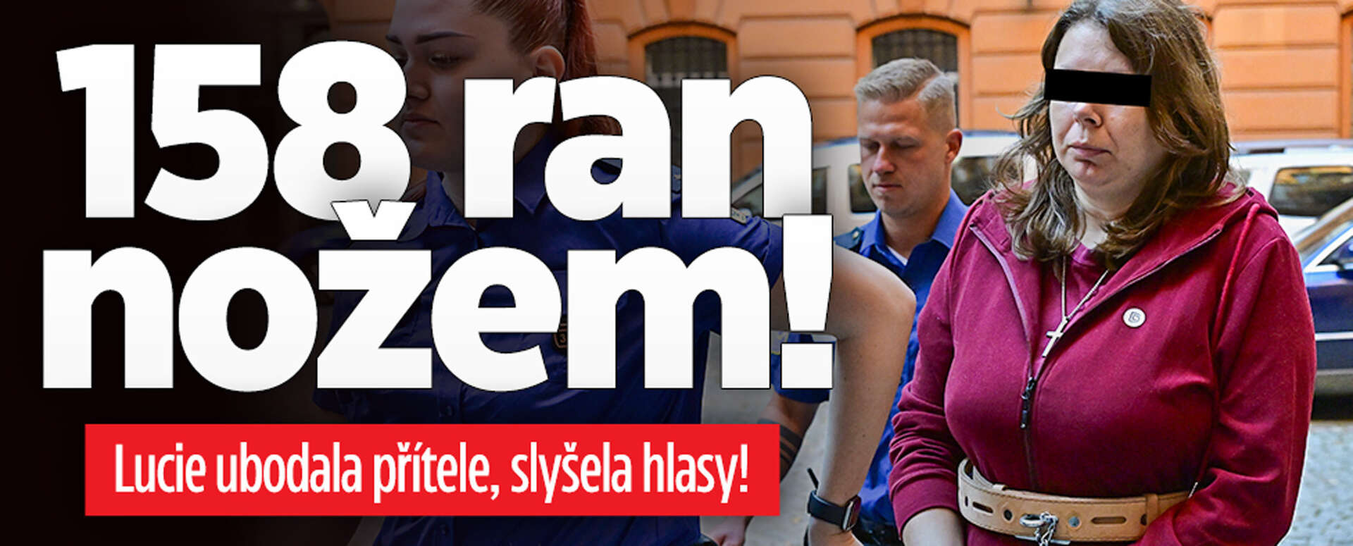 158 ran nožem! Lucie ubodala přítele, poradila jí to imaginární kamarádka