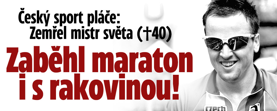 Český sport pláče: Mistra světa (†40) skolila zákeřná nemoc!