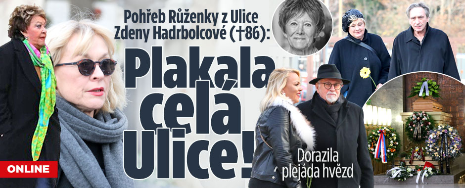 ONLINE: Pohřeb herečky Zdeny Hadrbolcové (†86): Pláče celá Ulice