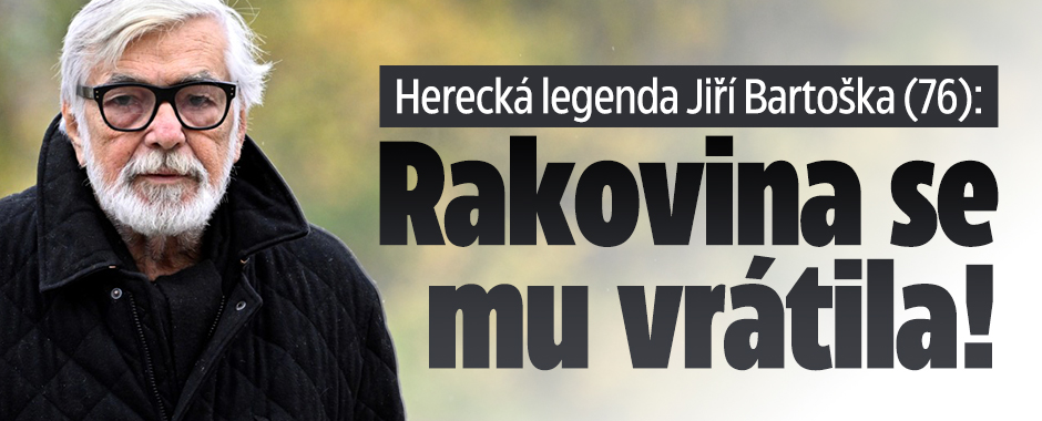 Herecká legenda Jiří Bartoška (76): Rakovina se mu vrátila! 