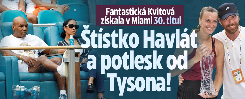 Kvitová má 30. titul: Štístko Havlát a potlesk od Tysona!