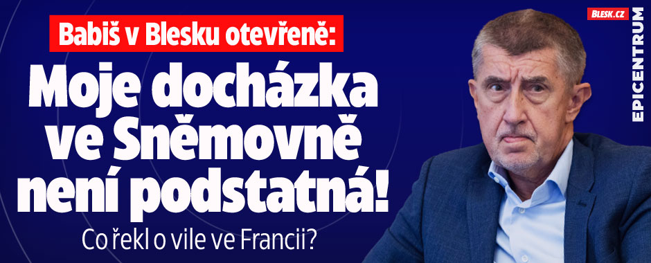 Babiš v Blesku: Moje docházka ve Sněmovně není podstatná