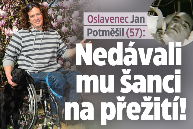 Oslavenec Jan Potměšil (57): Po nehodě měl sedmiprocentní šanci na to, že přežije!