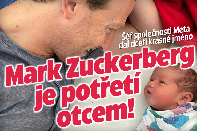 Mark Zuckerberg je potřetí otcem! Dceři dal krásné jméno