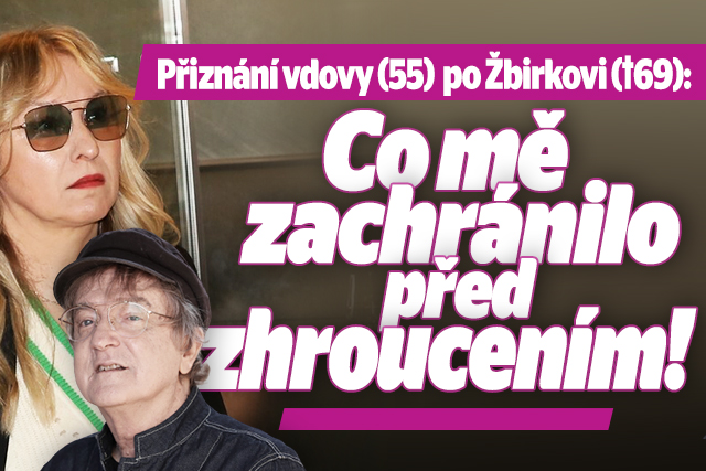Vdova (55) po Žbirkovi (†69): Co mě zachránilo před zhroucením