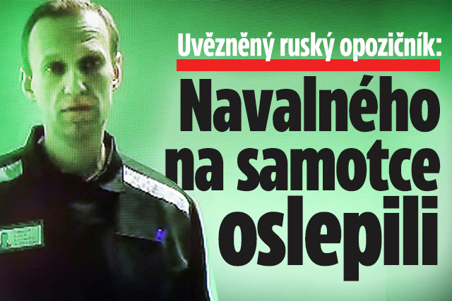 Navalného na samotce oslepili!