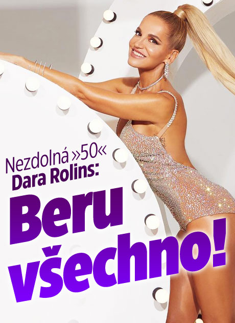Nezdolná oslavenkyně Dara Rolins (50): Beru všechno, hlásá!