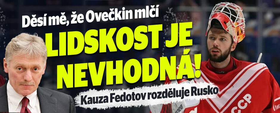 Lidskost je nevhodná! Děsí mě, že Ovečkin mlčí. Kauza Fedotov rozděluje Rusko Lidskost je nevhodná! Děsí mě, že Ovečkin mlčí. Kauza Fedotov rozděluje Rusko