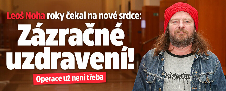 Herec Leoš Noha (54) čekal několik let na nové srdce: Zázračné uzdravení! Operace už není třeba Herec Leoš Noha (54) čekal několik let na nové srdce: Zázračné uzdravení! Operace už není třeba
