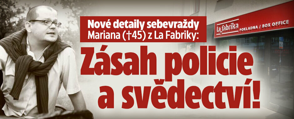 Nové detaily sebevraždy Mariana (†45) z La Fabriky: Zásah policie a svědectví! Nové detaily sebevraždy Mariana (†45) z La Fabriky: Zásah policie a svědectví!